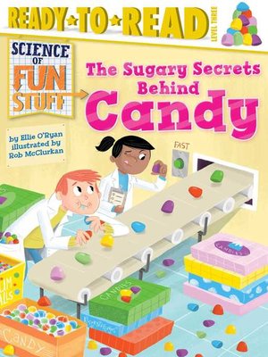 cover image of The Sugary Secrets Behind Candy